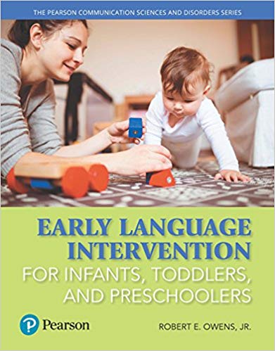 Early Language Intervention for Infants, Toddlers, and Preschoolers